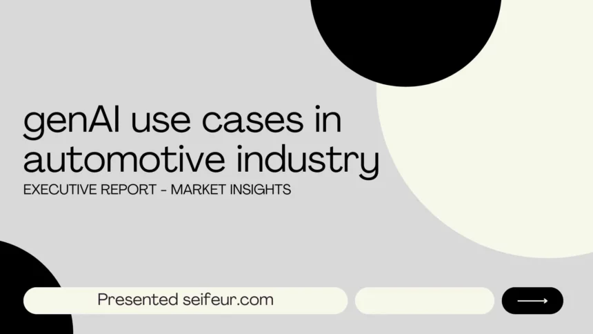 generative ai use cases in automotive industry