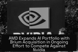 AMD Expands AI Portfolio with Brium Acquisition in Ongoing Effort to Compete Against Nvidia