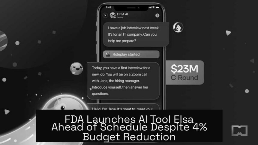 FDA Launches AI Tool Elsa Ahead of Schedule Despite 4% Budget Reduction