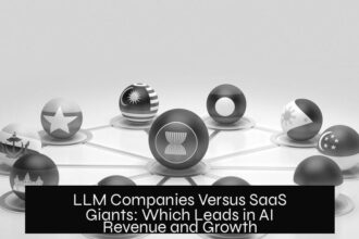 LLM Companies Versus SaaS Giants: Which Leads in AI Revenue and Growth